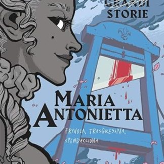 Maria Antonietta - Losche storie