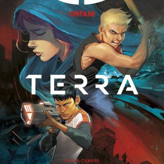 Orfani TERRA 1 - Dalla cenere