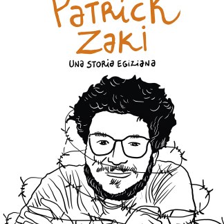 Patrick Zaki. Una storia egiziana