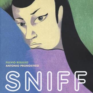 Sniff - Autografato da Flavio Risuleo