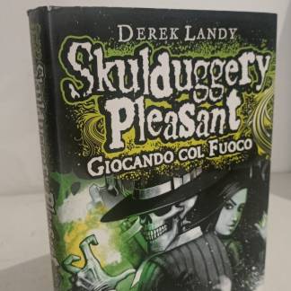 Giocando col fuoco - Skulduggery Pleasant
