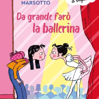 Da grande farò la ballerina