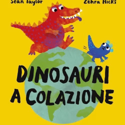 Dinosauri a colazione