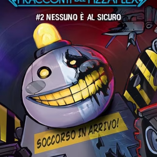 Five nights at Freddy's - I racconti del Pizzaplex 2