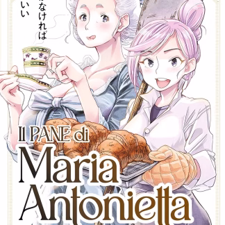 Il Pane di Maria Antonietta
