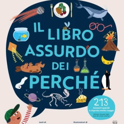 Il libro assurdo dei perché