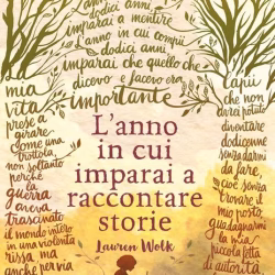 L'anno in cui imparai a raccontare storie