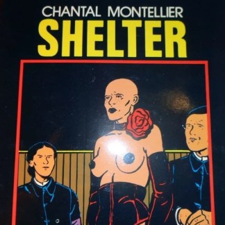 Metal Hurlant  - Shelter di Chantal Montellier
