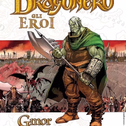 Dragonero – Gli Eroi: Gmor
