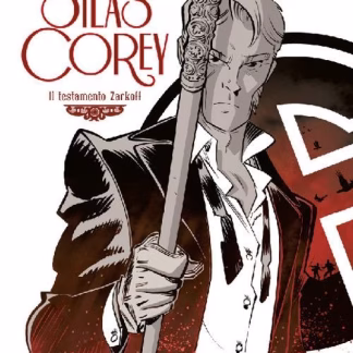 Silas Corey Vol. 2: Il testamento Zarkoff