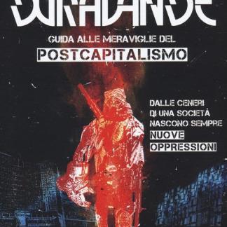 Dura-Lande - Guida alle meraviglie del postcapitalismo