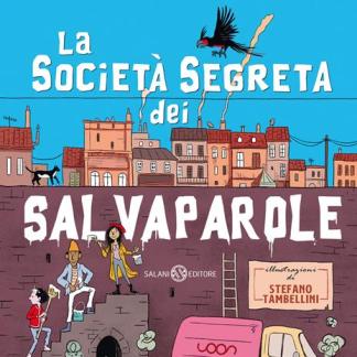 La società segreta dei salvaparole