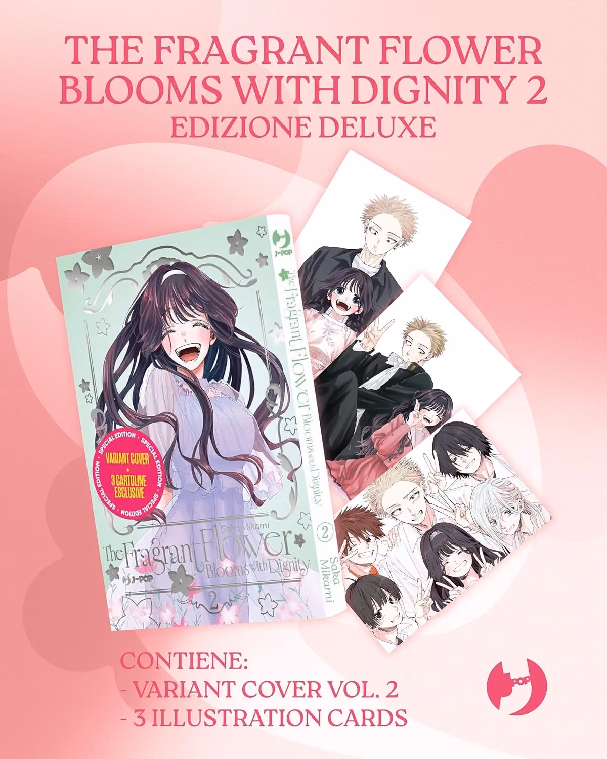 The Fragrant Flower Blooms With Dignity 2 Edizione Deluxe